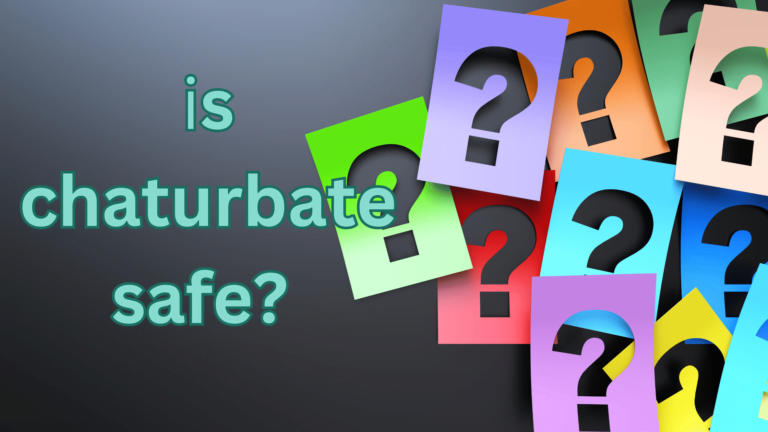 is chaturbate safe